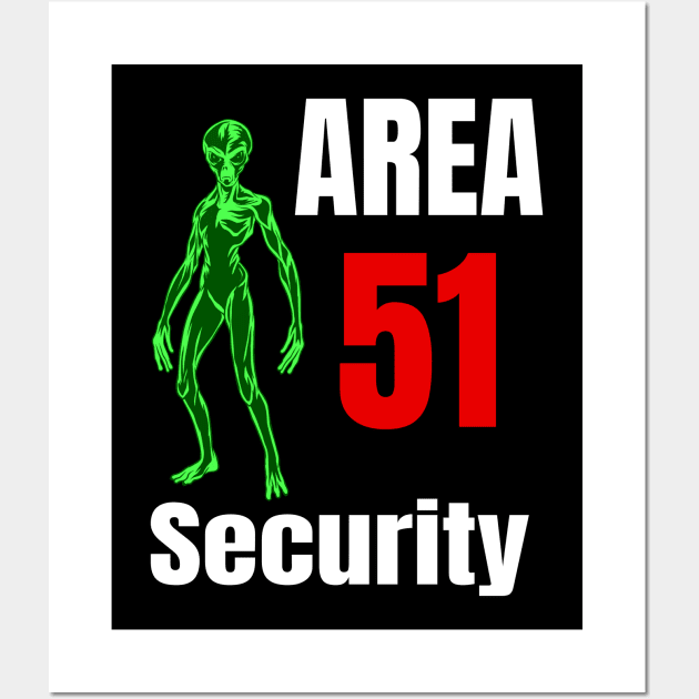 Area 51 Alien Security Design Wall Art by Midlife50